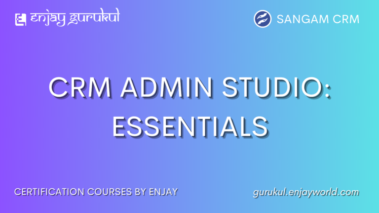 CRM Admin Studio: Essentials