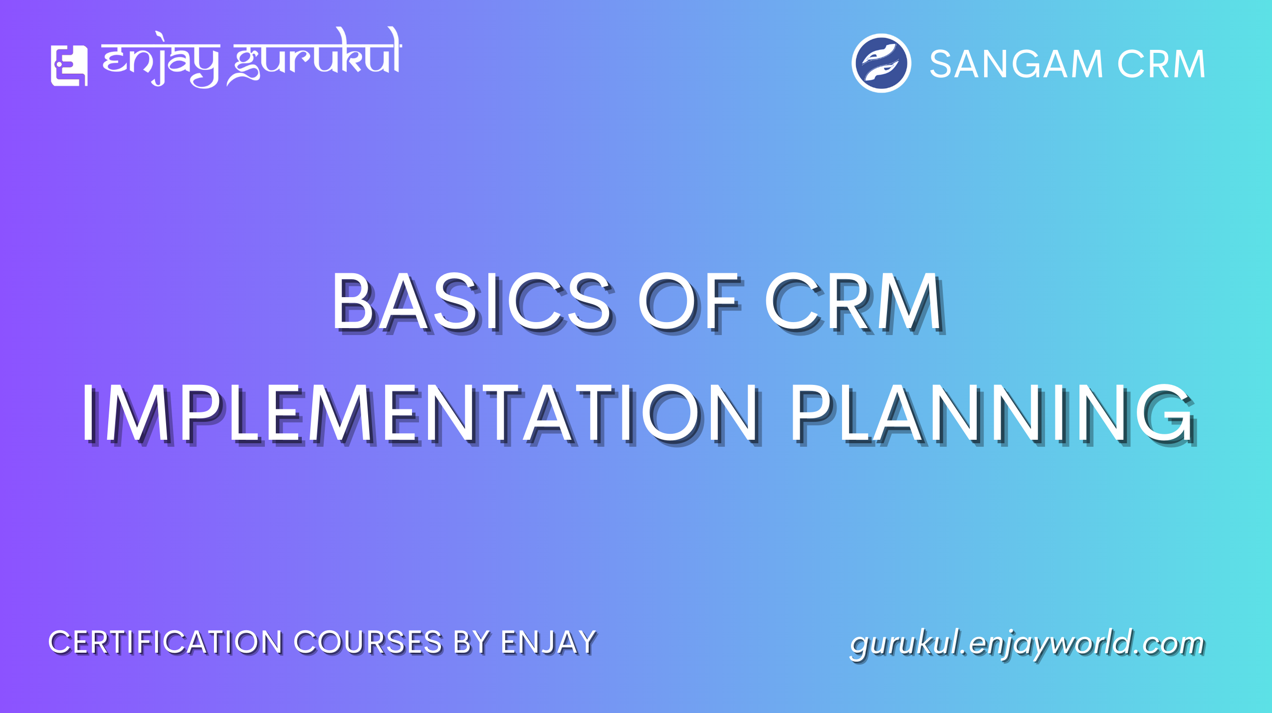 Basics of CRM Implementation Planning